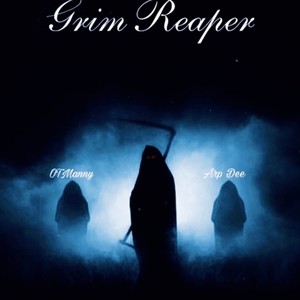 Grim Reaper (feat. Arp Dee) [Explicit]