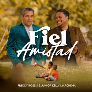 Fiel Amistad (feat. Junior Kelly Marchena)