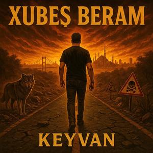 XUBEŞ BERAM (Explicit)