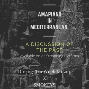 Amapiano In Mediterranean(feat. SMOKEYS)