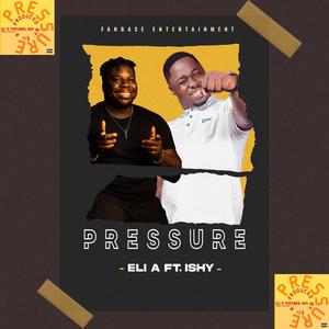 P R E S S U R E (feat. Ishy)