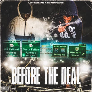 Before The Deal (Explicit)