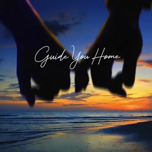 GUIDE YOU HOME