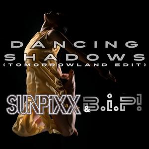 Dancing Shadows (Tomorrowland Edit)