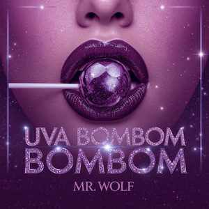 Uva Bombom Bombom (Explicit)