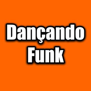 Dançando Funk