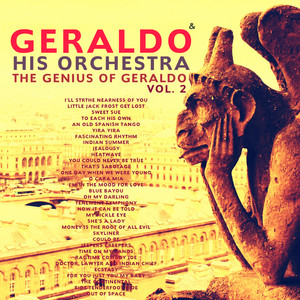 The Genius of Geraldo, Vol. 2