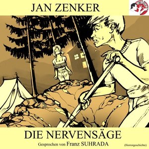 Die Nervensäge (Horrorgeschichte)