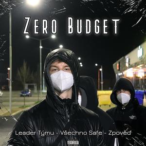 Zero Budget (Explicit)