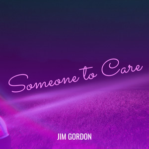 Someone to Care