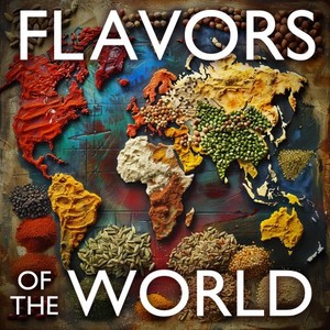 Flavors of the World