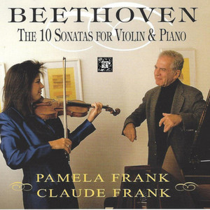Beethoven: The 10 Sonatas For Violin And Piano