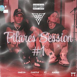 Pilares Session 1 (feat. Andro Musica) [Explicit]