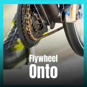 Flywheel Onto