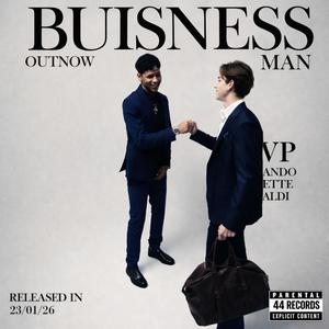 BUSINESSMAN (feat. Benz) (Explicit)