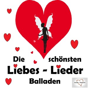 Die schönsten Liebeslieder: Balladen