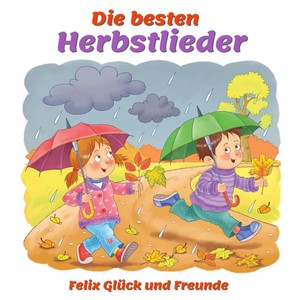 Die Besten Herbstlieder