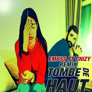 Tombée de haut (feat. Chizy)