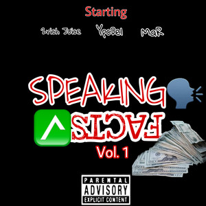 Speaking Facts Vol. 1 (Explicit)