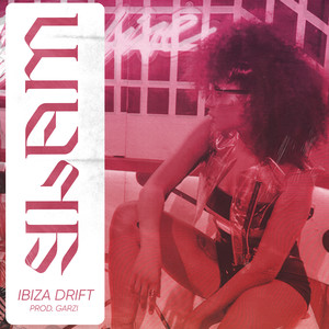 IBIZA DRIFT (Explicit)