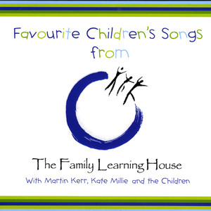 Favourite Songs from The Family Learning House Kindergarten
