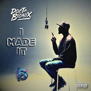 I MADE IT (Explicit)