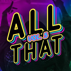 All That, Vol. 5