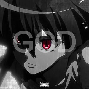 GOD (feat. 6ydxo) [Explicit]