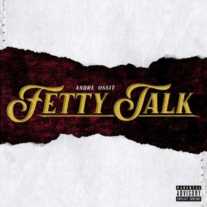 Fetty Talk (Explicit)