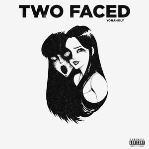 Two Faced (Explicit)