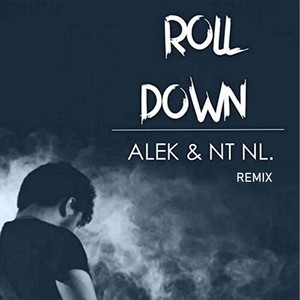 Roll Down (Remix) [Explicit]