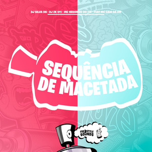 Sequência De Macetada (Explicit)