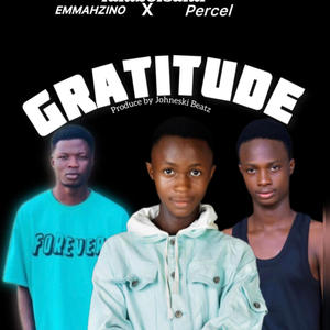 Gratitude (feat. Emmahz Zino  & PERCEL)