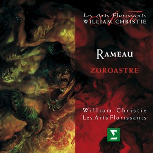 Zoroastre - Rameau: Zoroastre, Act 1: Ouverture