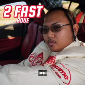 2 Fast (Explicit)