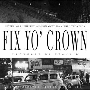 Fix Yo' Crown(feat. Allison Victoria & Jared Thompson) (Radio Edit|Explicit)