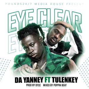 Eye Clear(feat. Tulenkey) (Explicit)