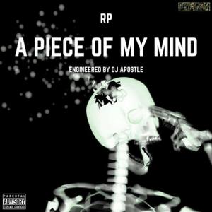 A Piece Of My Mind (Explicit)