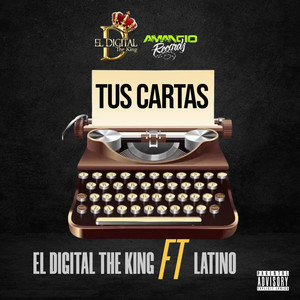 Tus Cartas (Explicit)