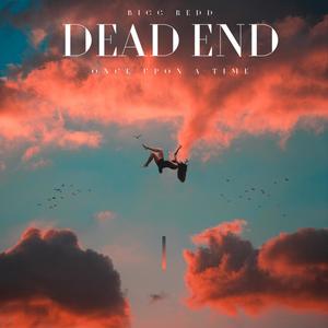 Dead End (Explicit)