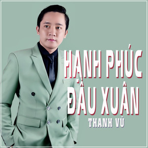 Hạnh Phúc Đầu Xuân