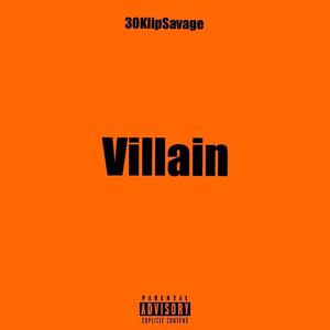 Villain (Explicit)