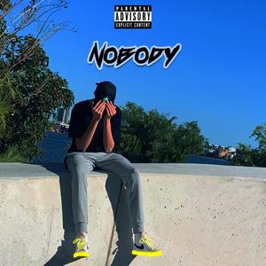 NoBody (feat. The Bomb 2k) [Explicit]