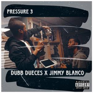 Pressure 3 (feat. Dubb Dueces) [Explicit]