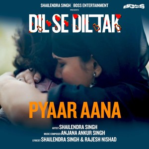 Pyaar Aana(Dil Se Dil Tak)[feat. Ahmad Shaad Safwi]