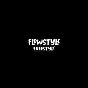 Flowstyle Freestyle (Explicit)