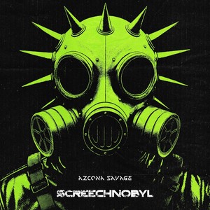 Screechnobyl