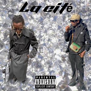 LA CITÉ (feat. Trickpa) (Explicit)