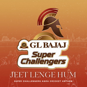 Jeet Lenge Hum (Super Challengers Agra Cricket Anthem)