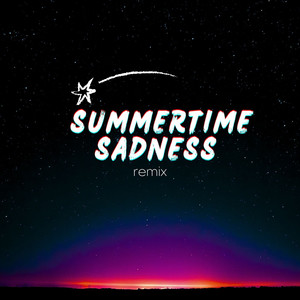 Summertime Sadness (House) (DJ Mix)